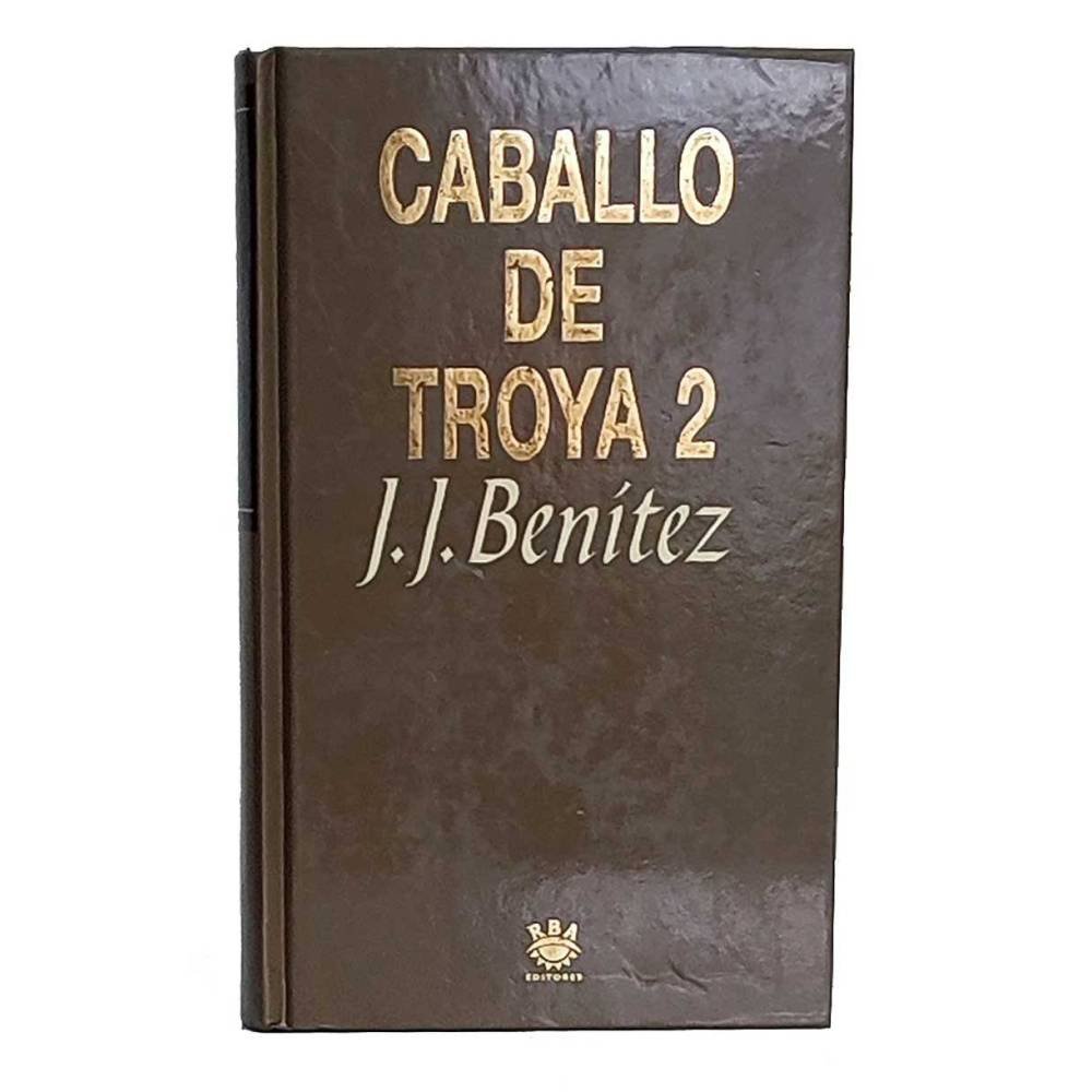Caballo de Troya 2 - J.J. Benítez