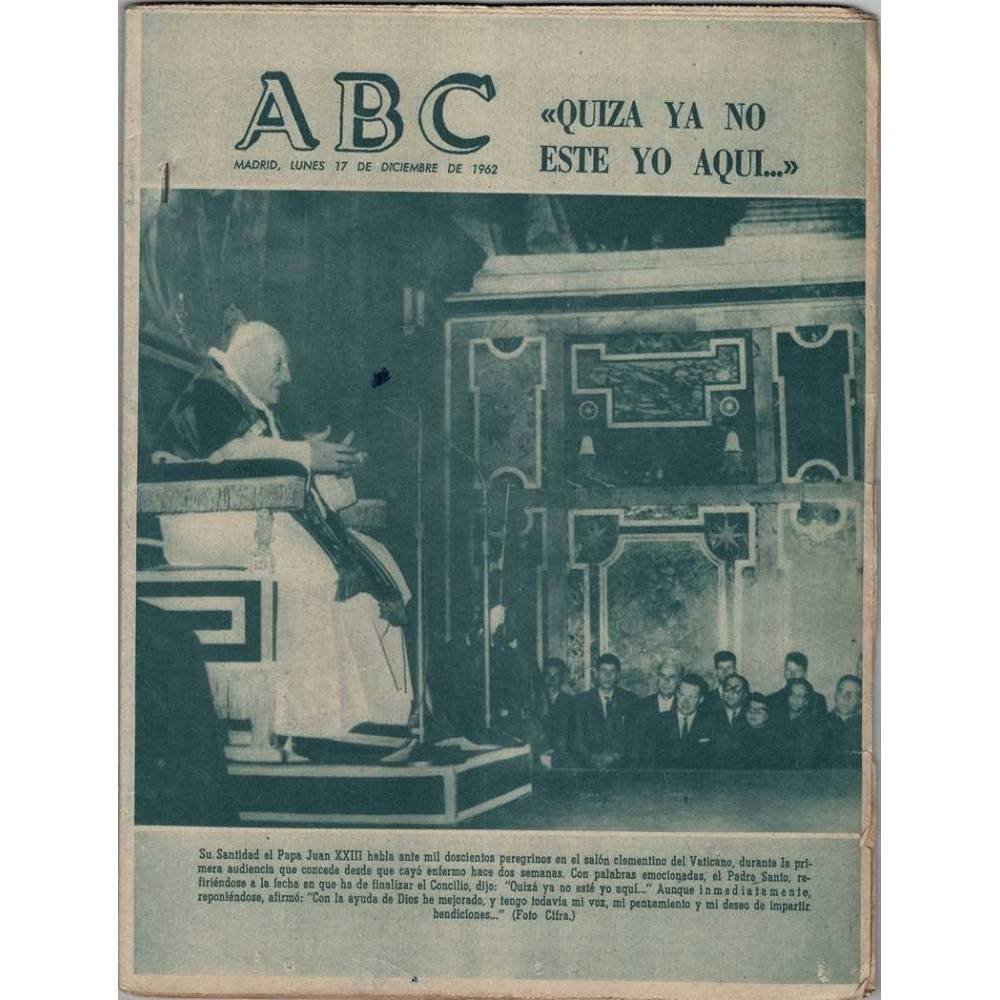 Periódico ABC 17 diciembre 1962. Papa Juan XXIII
