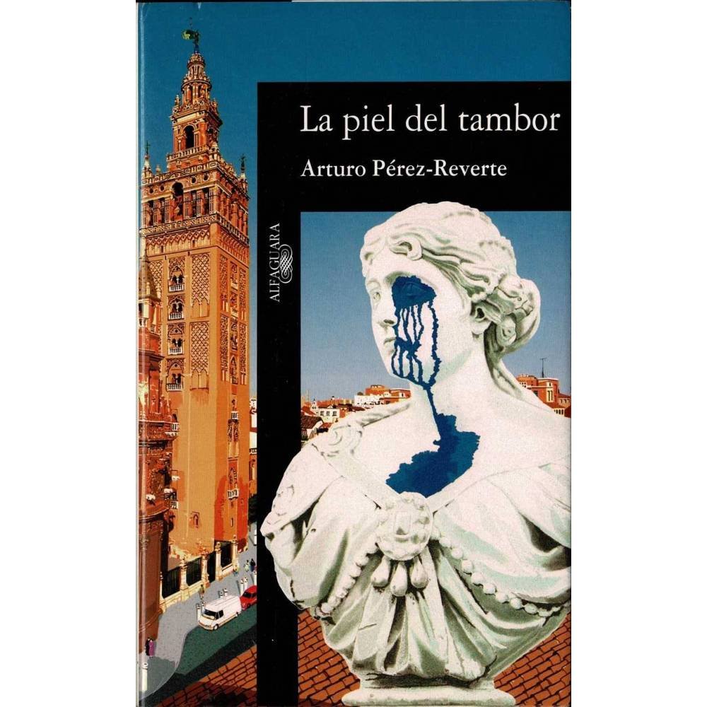 La piel del tambor - Arturo Pérez-Reverte