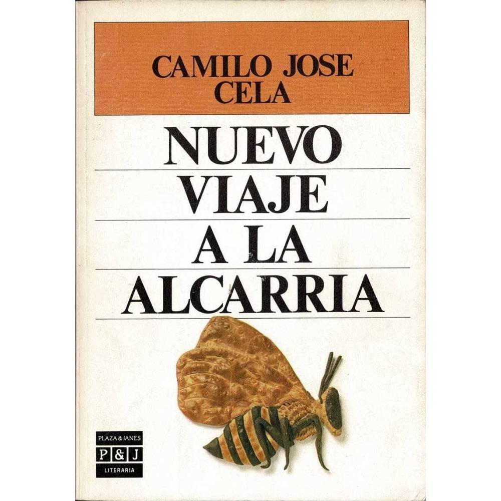 Nuevo viaje a la Alcarria - Camilo José Cela