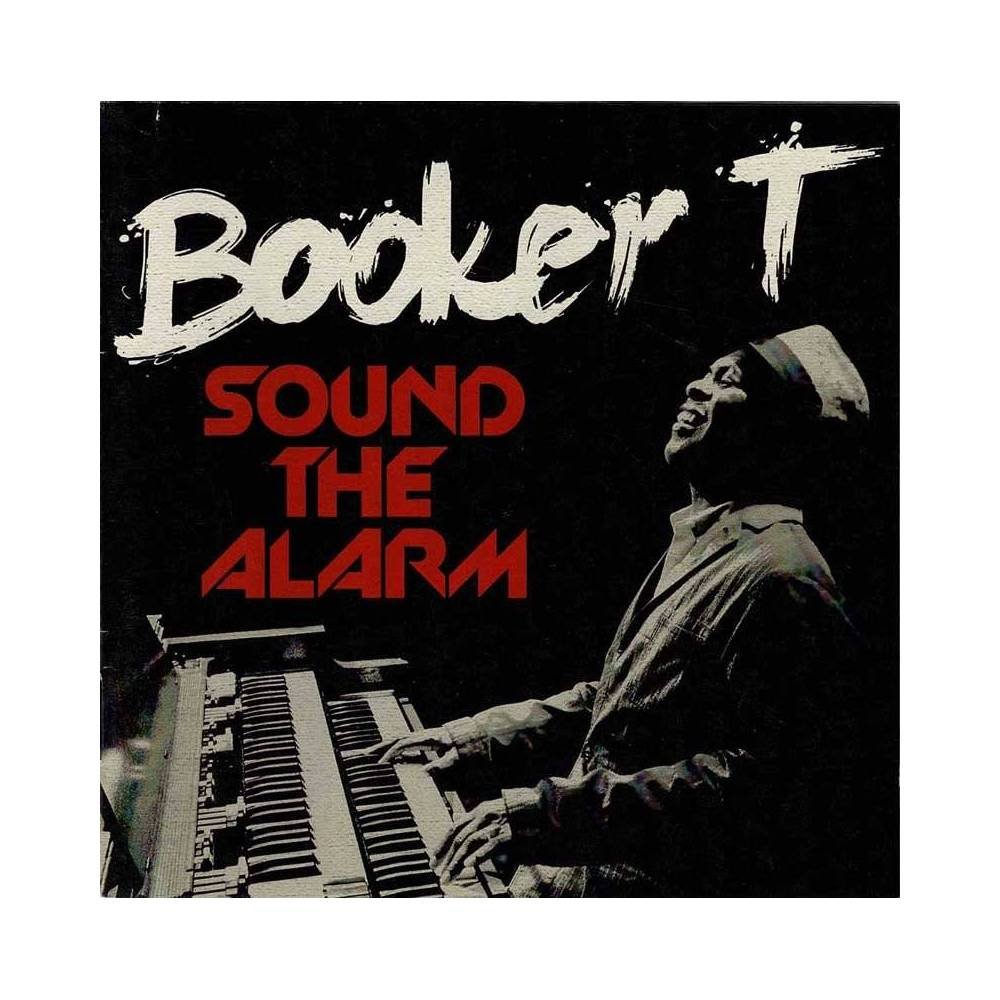 Booker T - Sound The Alarm. CD