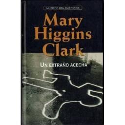 Un extraño acecha - Mary...