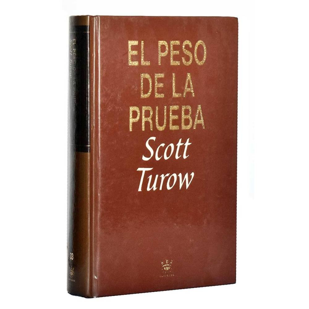 El peso de la prueba - Scott Turow