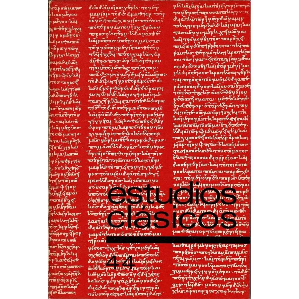 Estudios Clásicos Tomo IX No. 44. 1965. Coloquios sobre teoría política de la Antigüedad tardía