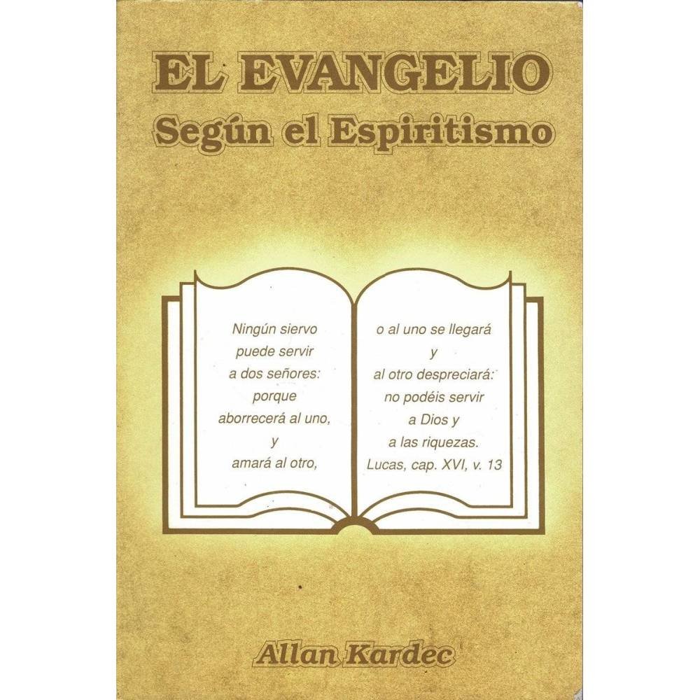 El Evangelio según el Espiritismo - Allan Kardec