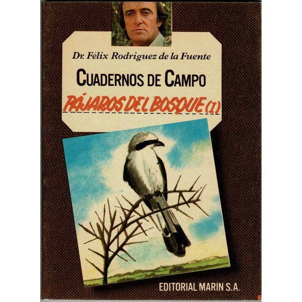 Cuadernos de Campo No. 8. Pájaros del Bosque (I) - Félix Rodríguez de la Fuente