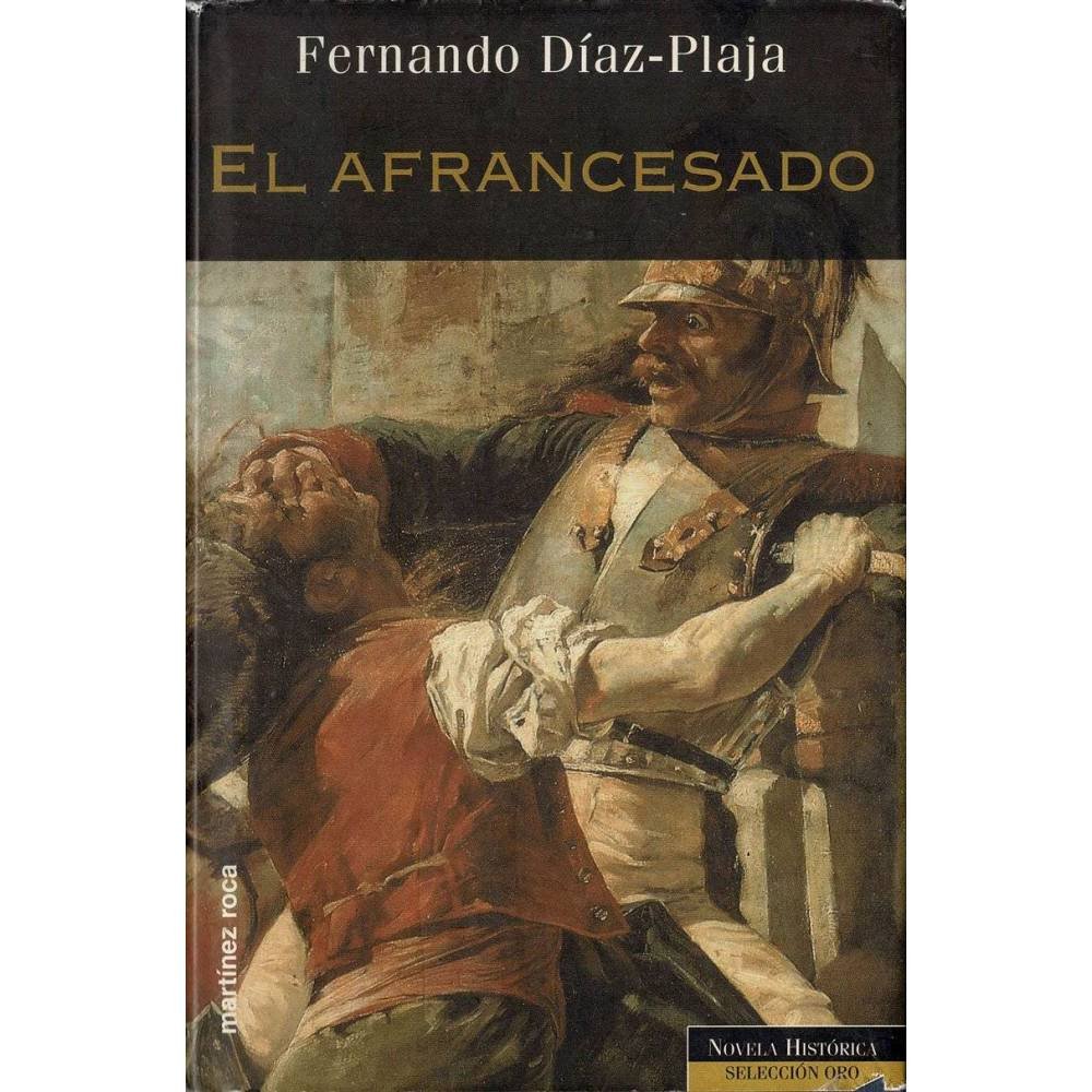 El afrancesado - Fernando Díaz-Plaja