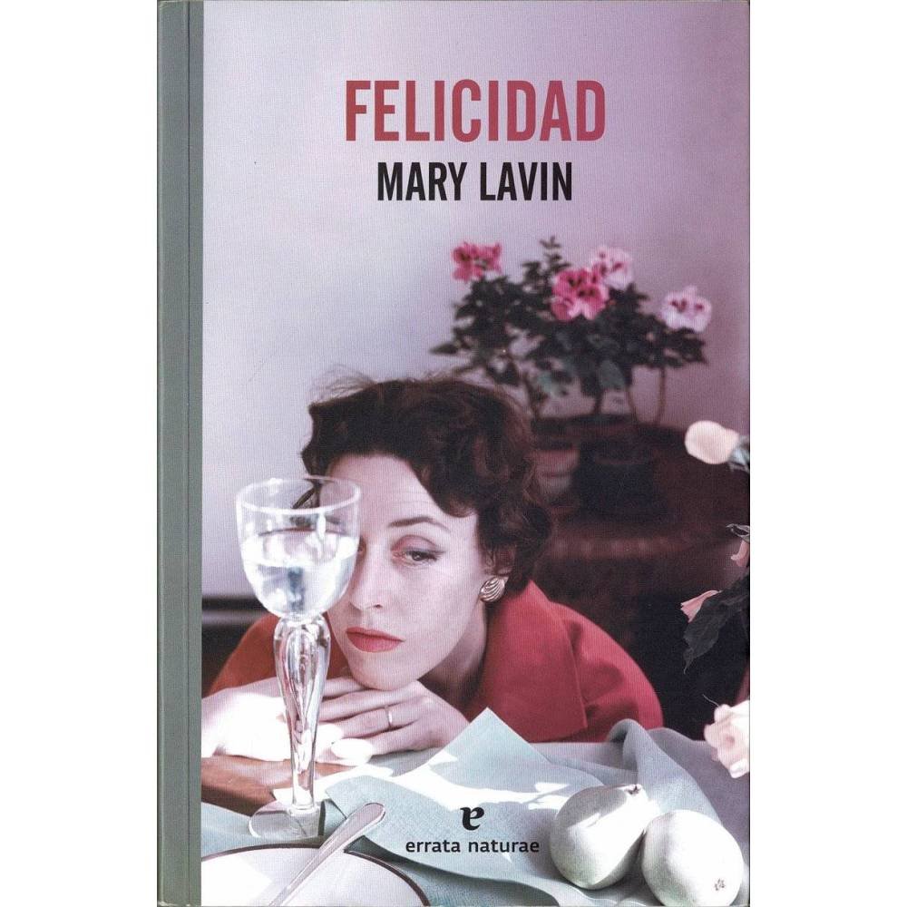 Felicidad - Mary Lavin