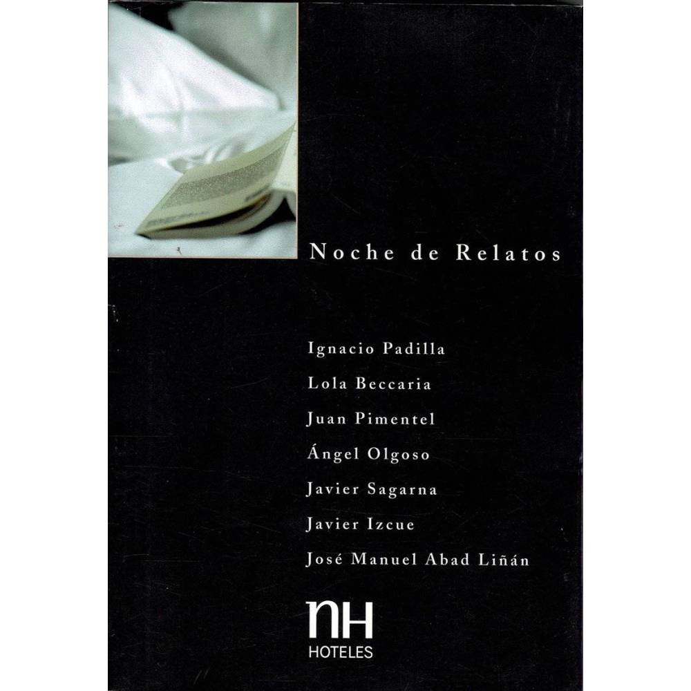 Noche de relatos - I. Padilla, L. Beccaria, J. Pimentel, A. Olgoso, etc.