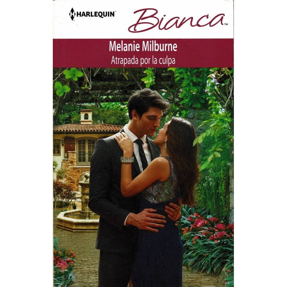 Atrapada por la culpa - Melanie Milburne