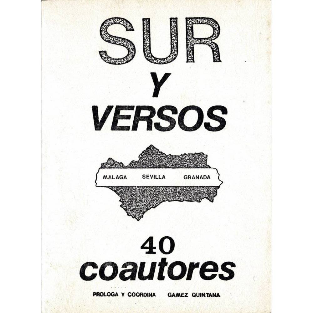 Sur y Versos. 40 coautores - Miguel Gámez Quintana