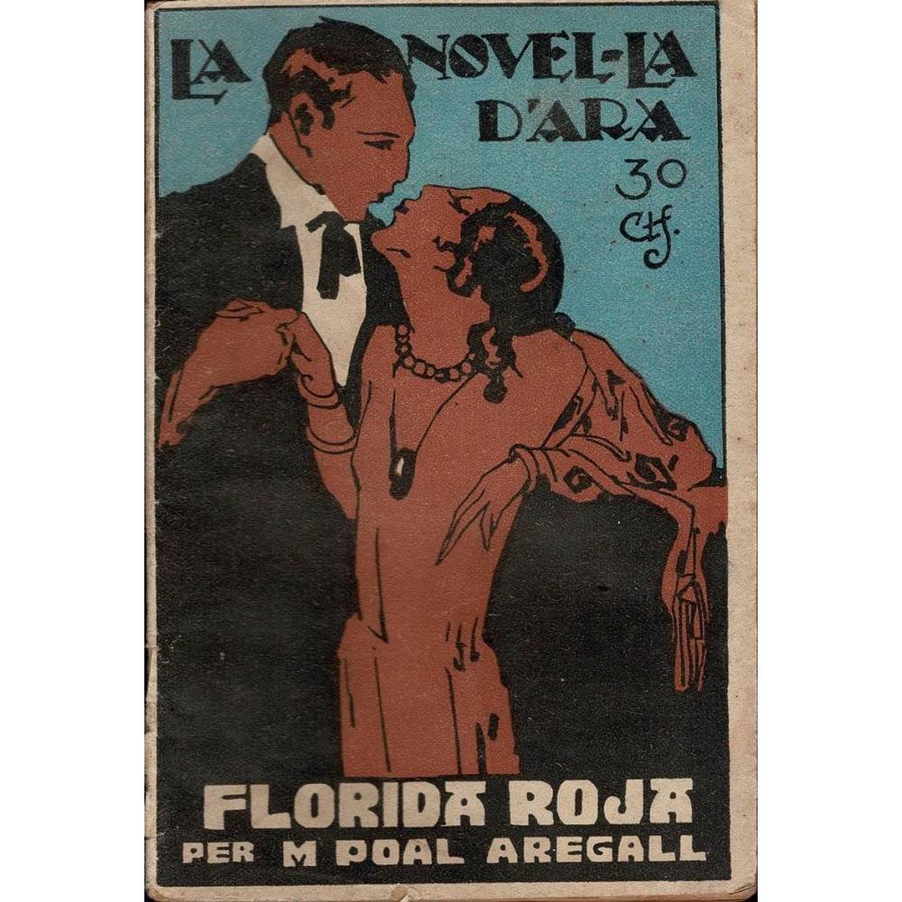 La Novel.la D'Ara Nº 24. Florida roja - M. Poal Aregall