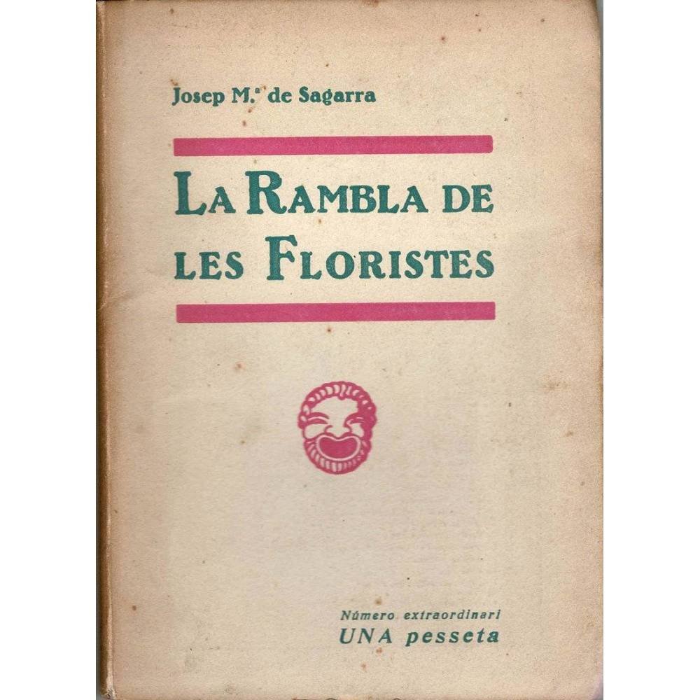Catalunya Teatral Nº 75. La Rambla de les Floristes - Josep Mª de Sagarra