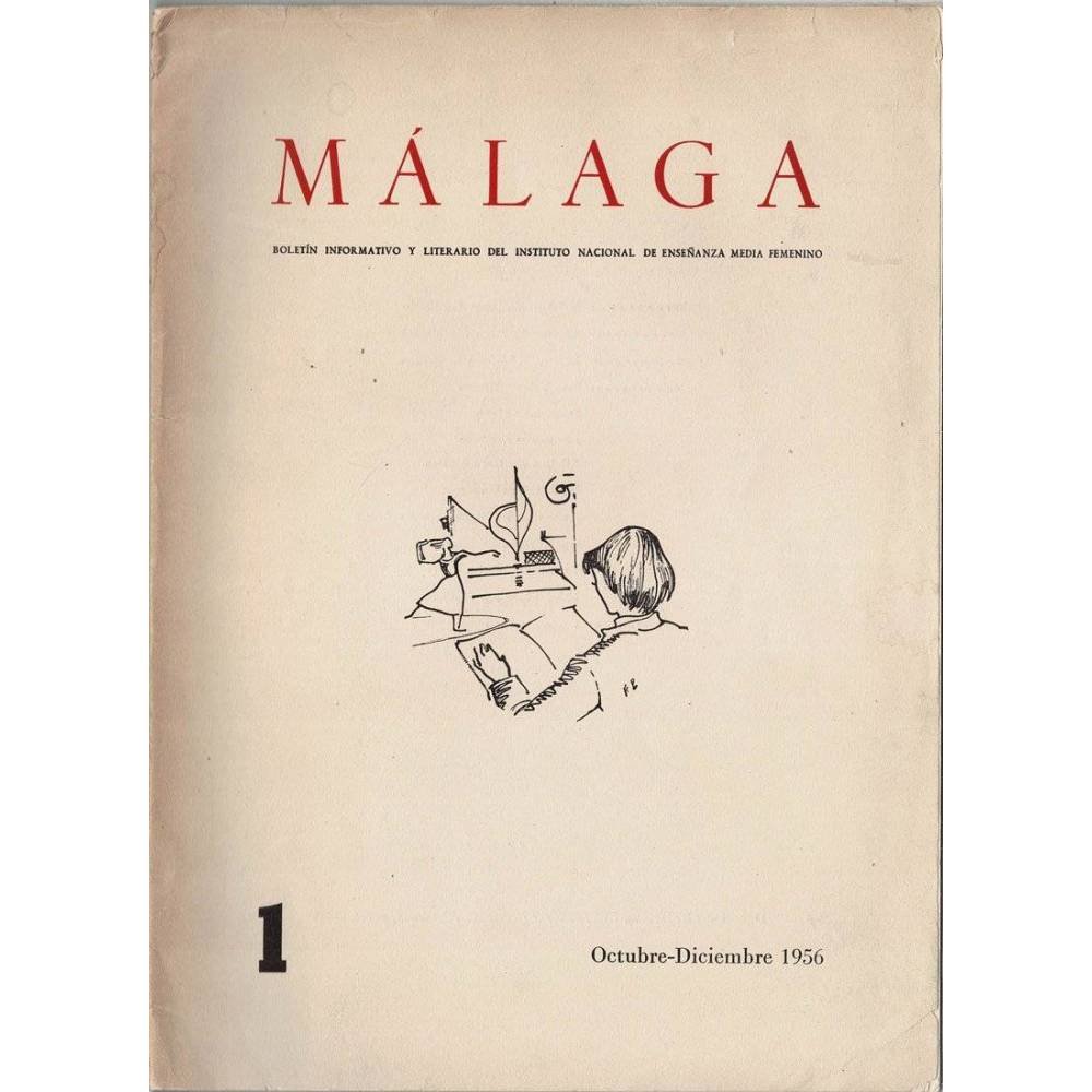 Málaga Nº 1. Boletín informativo y literario del Instituto Nacional de Enseñanza Media Femenino
