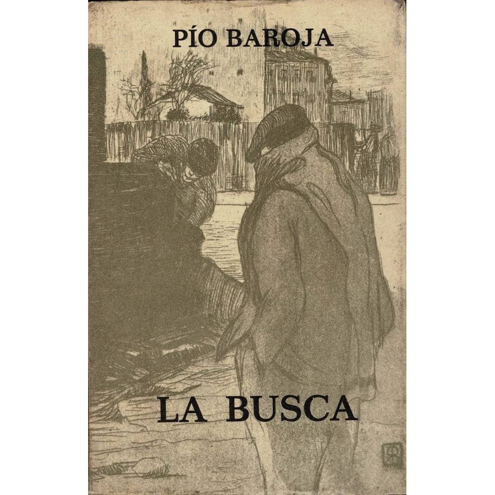 La busca - Pío Baroja
