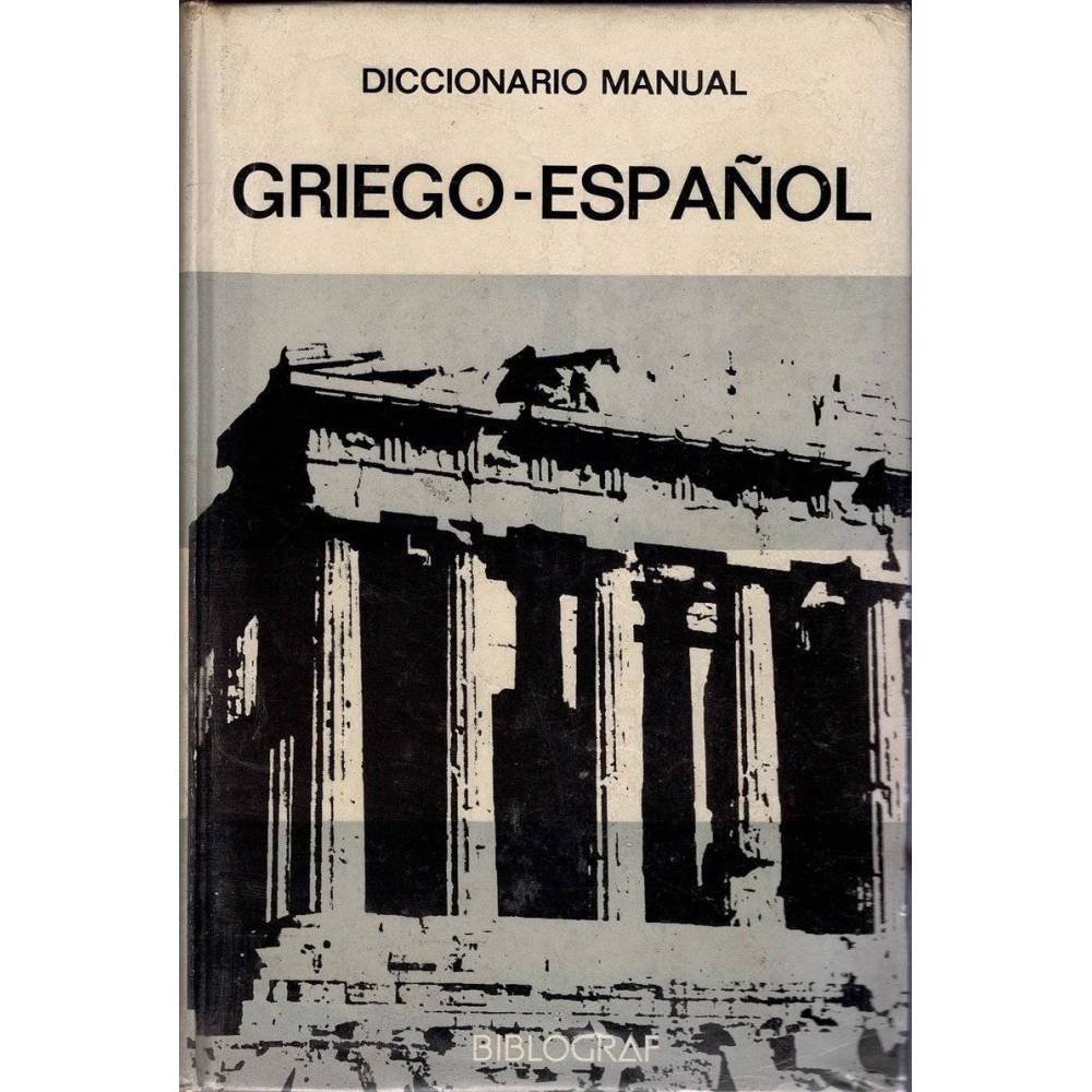 Diccionario Manual Griego-Español - José M. Pabón S. de Urbina
