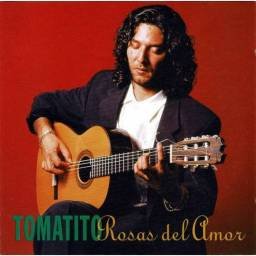 Tomatito - Rosas Del Amor. CD