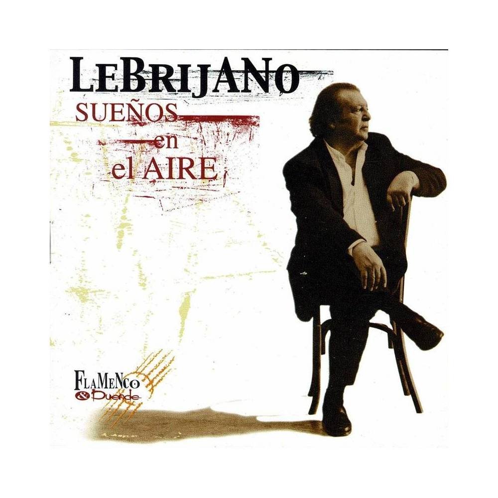 Lebrijano - Sueños En El Aire. CD