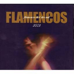 Flamencos Del Dos Mil 2003....