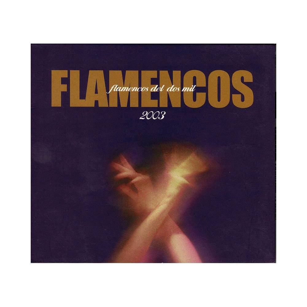 Flamencos Del Dos Mil 2003. 2 x CD