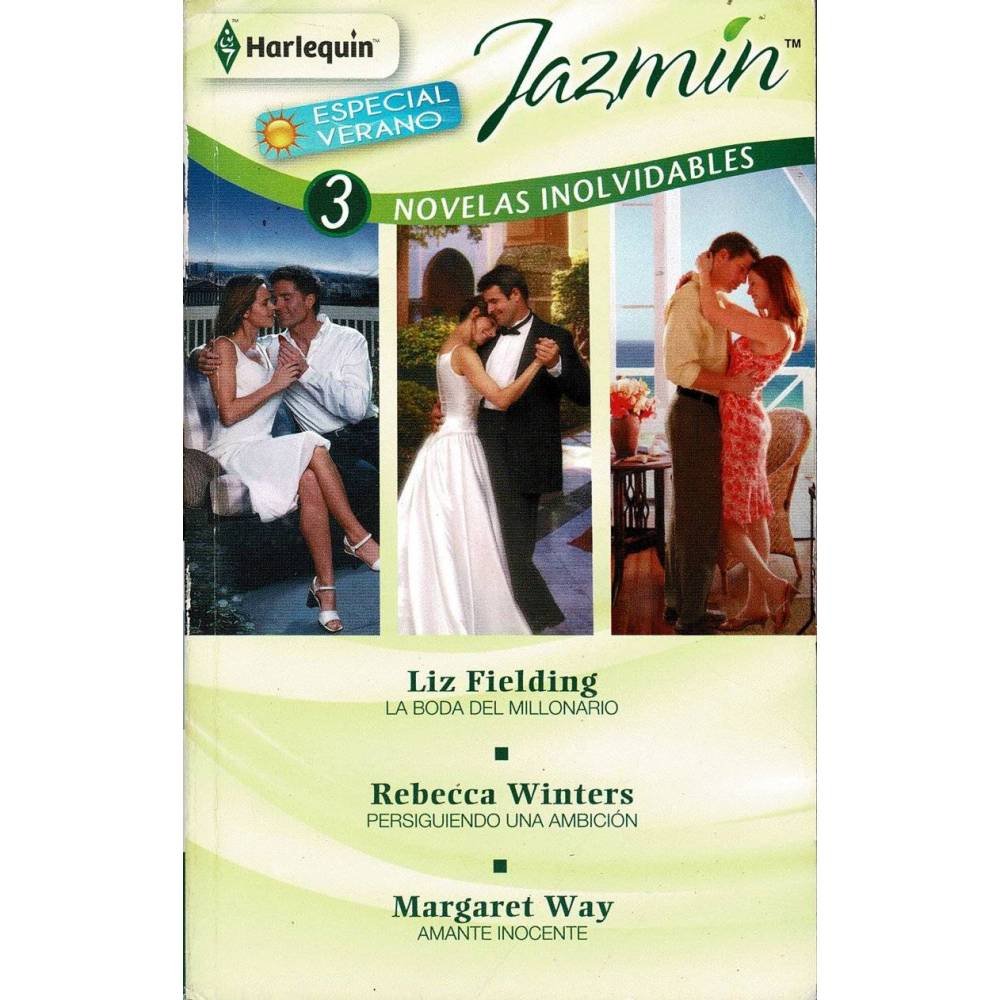 La boda del millonario. Persiguiendo una ambición. Amante inocente - Liz Fielding, Rebecca Winters, Margaret Way