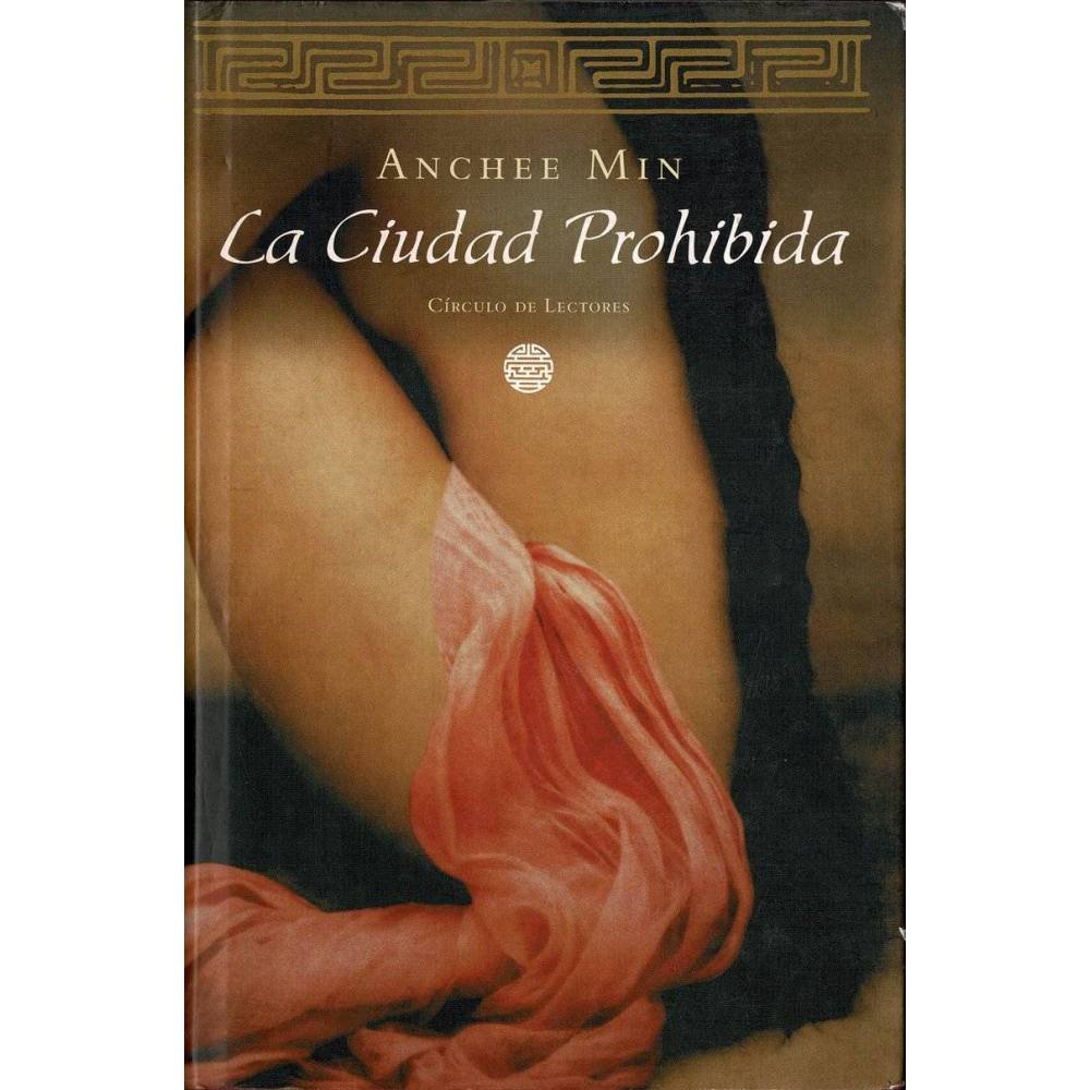 La ciudad prohibida - Anchee Min