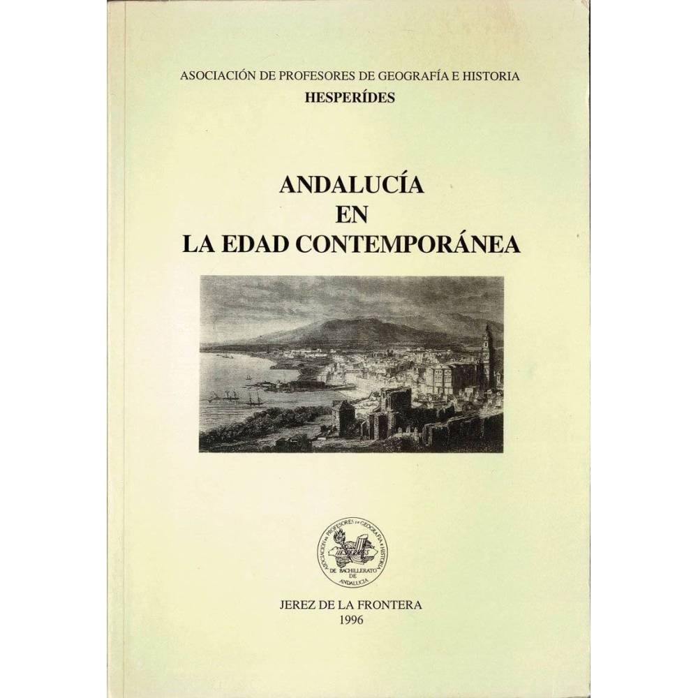 Andalucía en la edad contemporánea