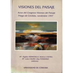 Visiones del Paisaje. Actas...