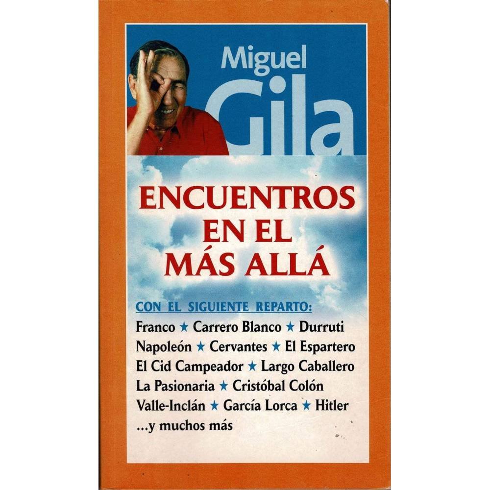 Encuentros en el más allá - Miguel Gila