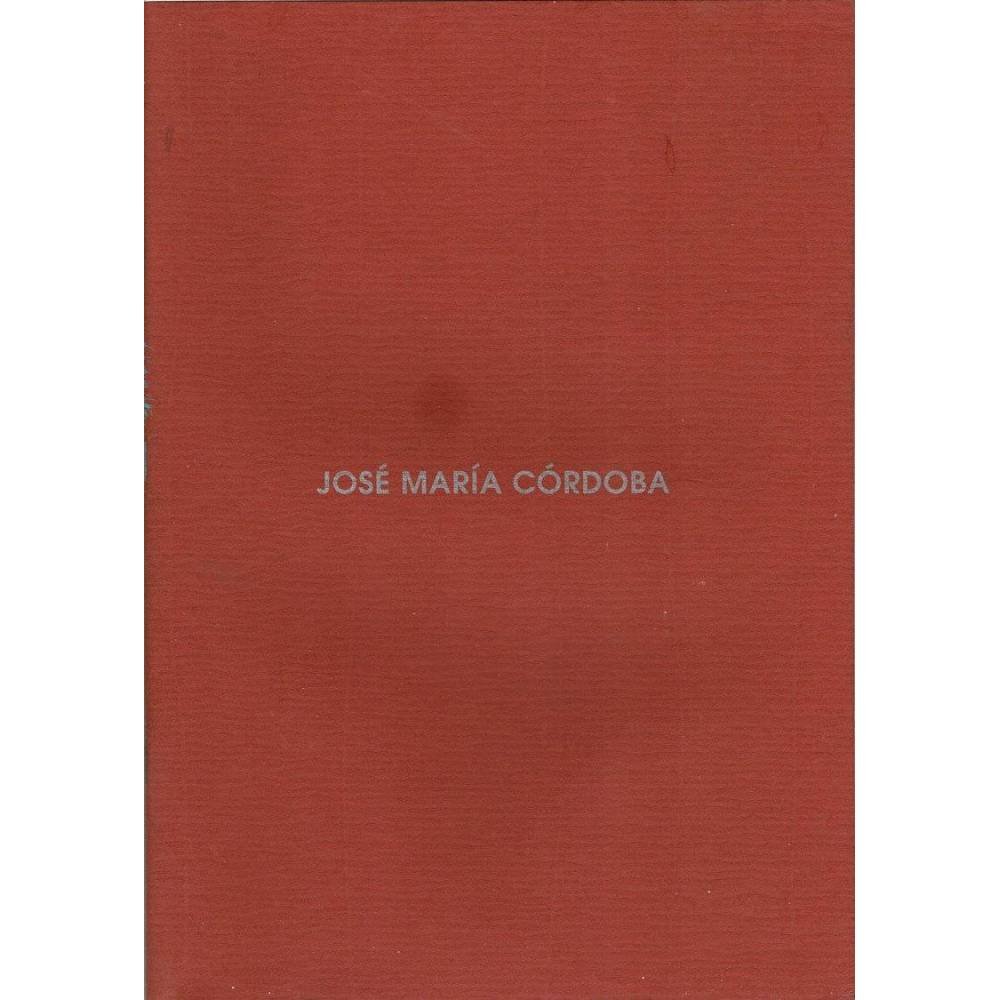 José María Córdoba. Catálogo de exposición