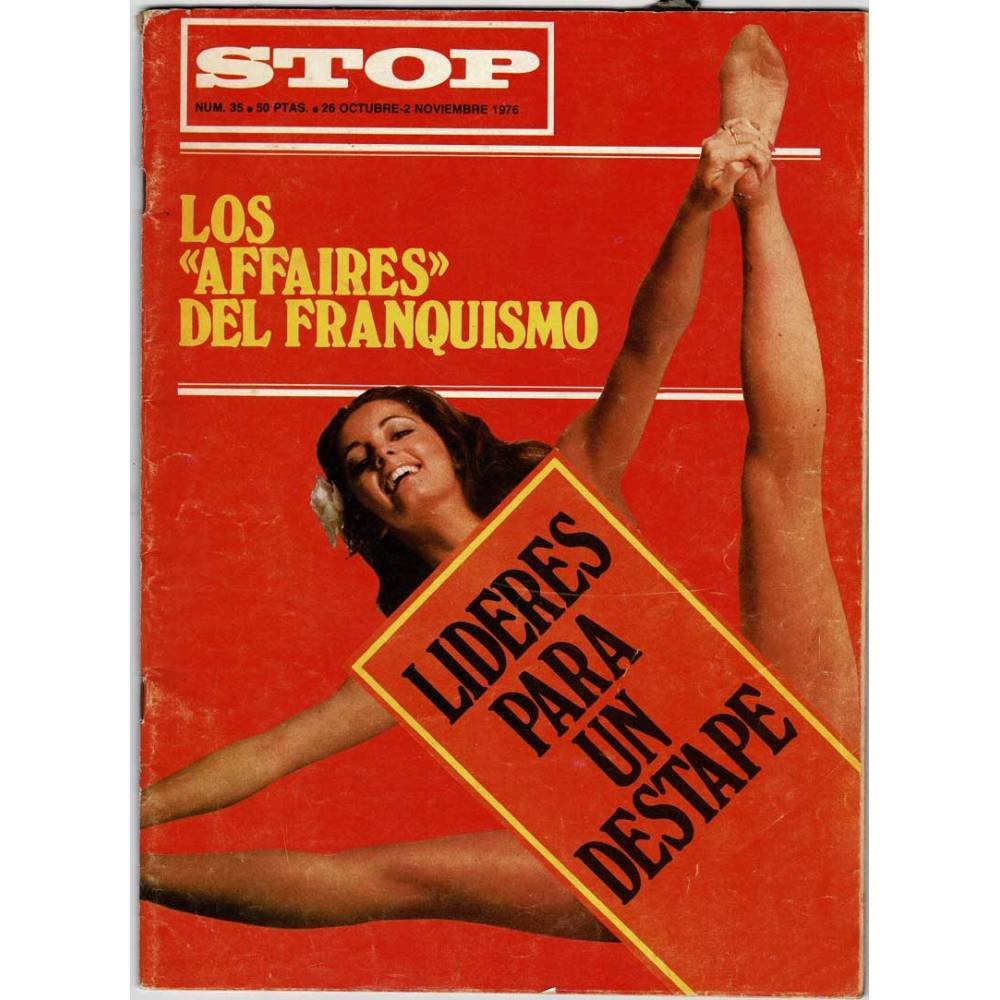 Stop No. 35. 1976. Los affaires del franquismo. Líderes para un destape