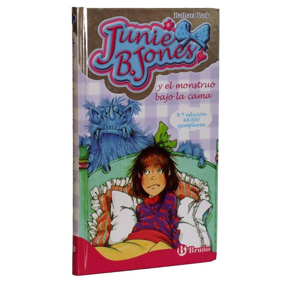Junie B. Jones y el monstruo bajo la cama - Barbara Park