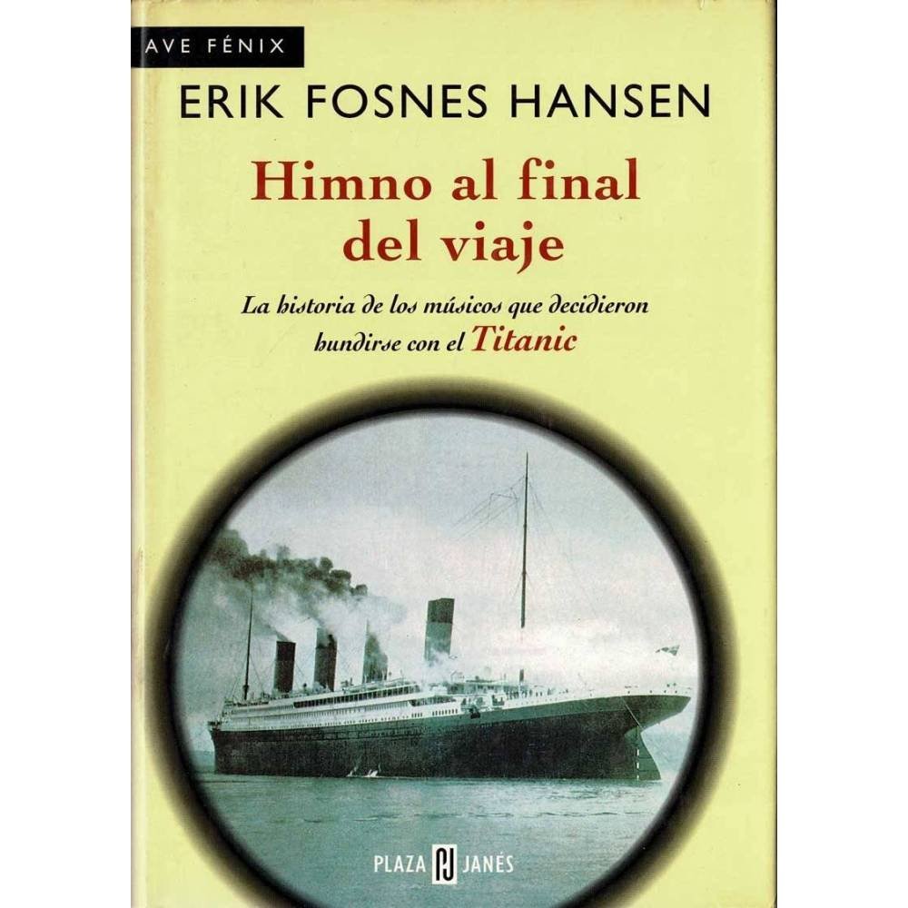 Himno al final del viaje - Erik Fosnes Hansen