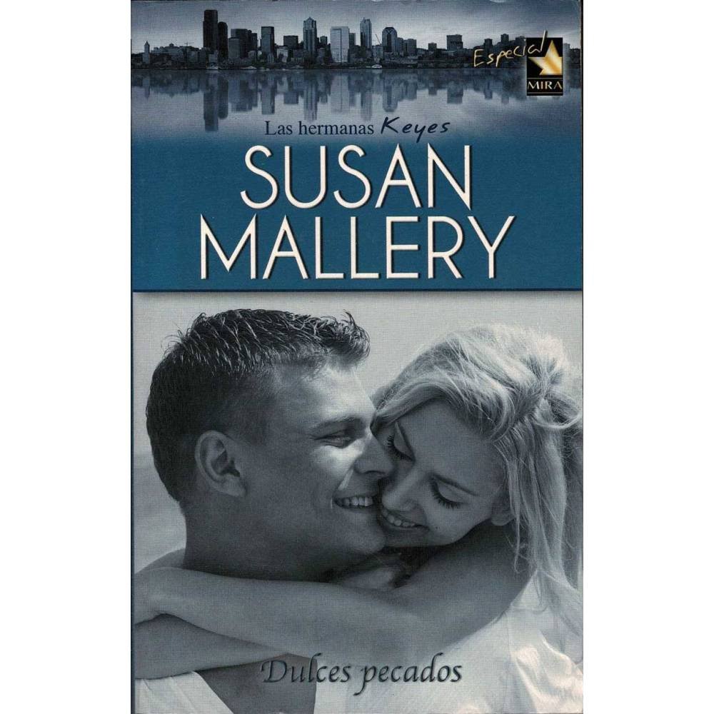 Dulces pecados - Susan Mallery