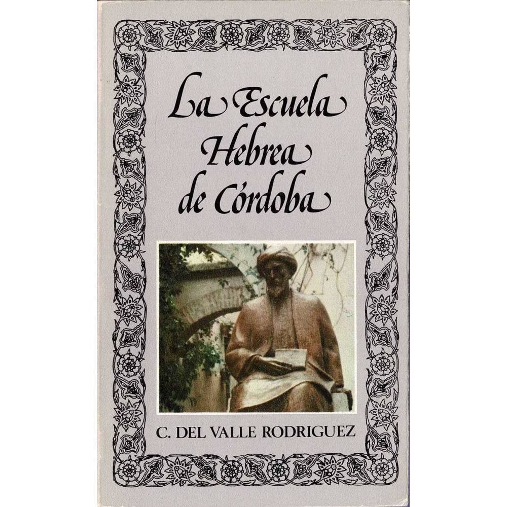 La Escuela Hebrea de Córdoba - C. del Valle Rodríguez