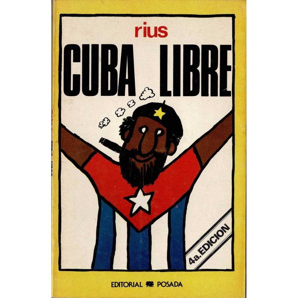 Cuba Libre - Rius