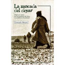 La zancada del deyar. Viaje...