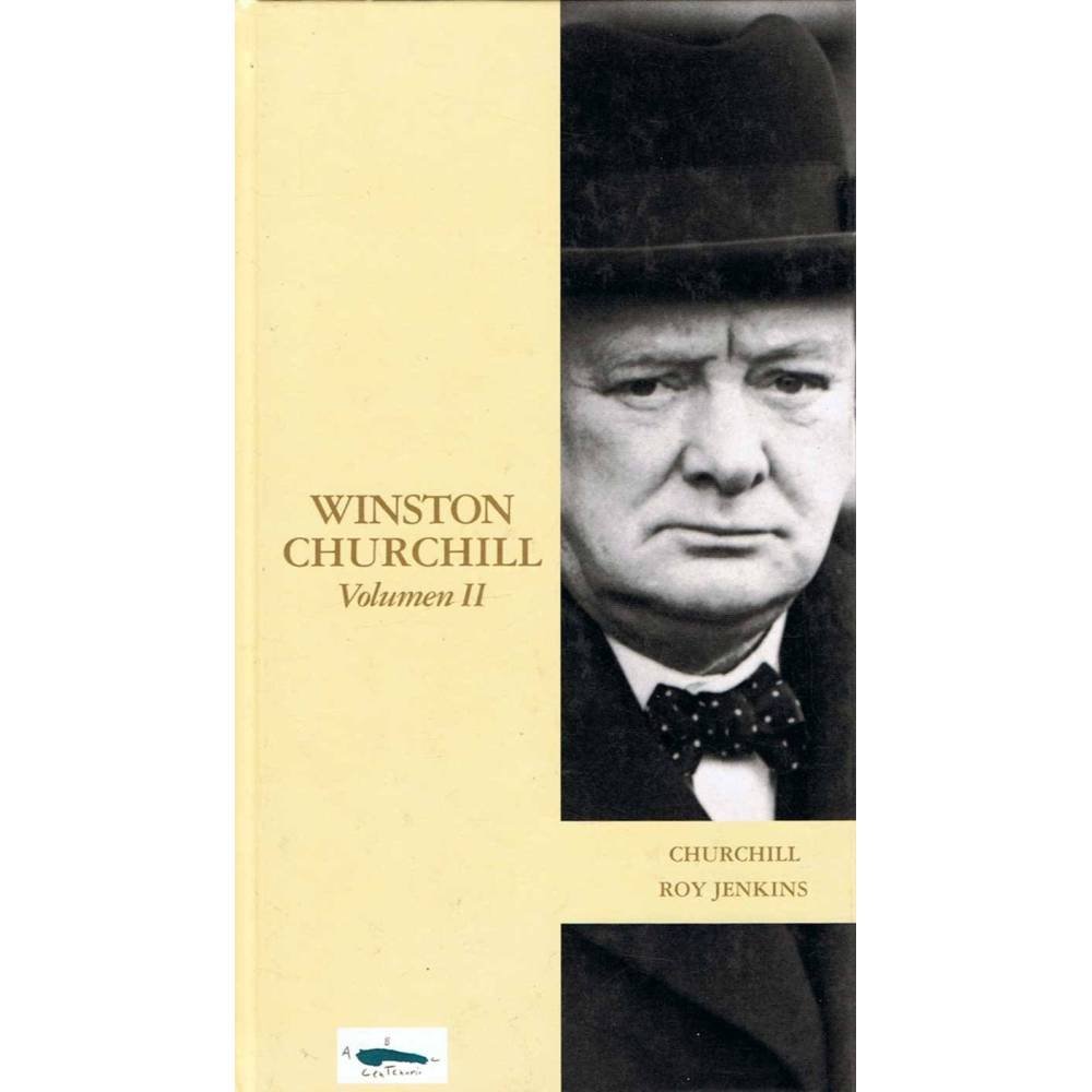 Winston Churchill. Volumen II - Roy Jenkins