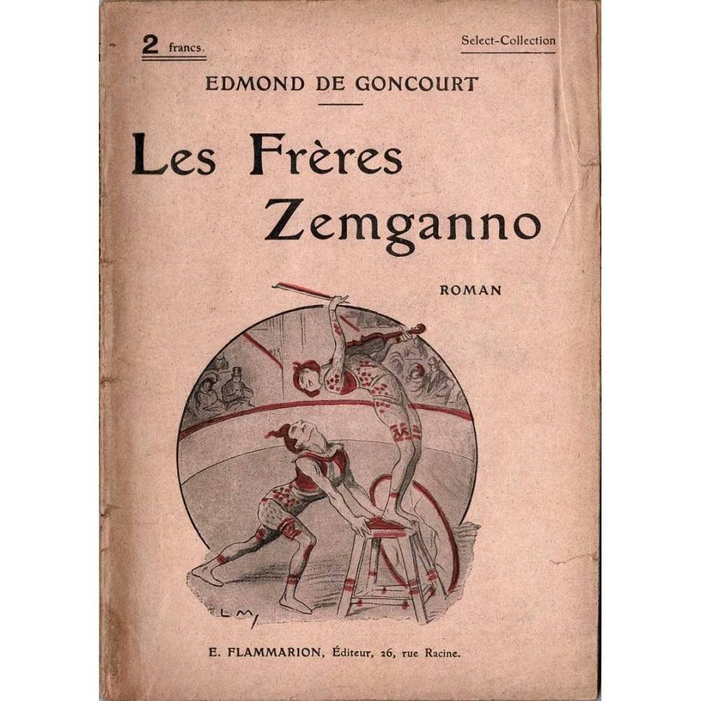 Les Frères Zemganno - Edmond de Goncourt