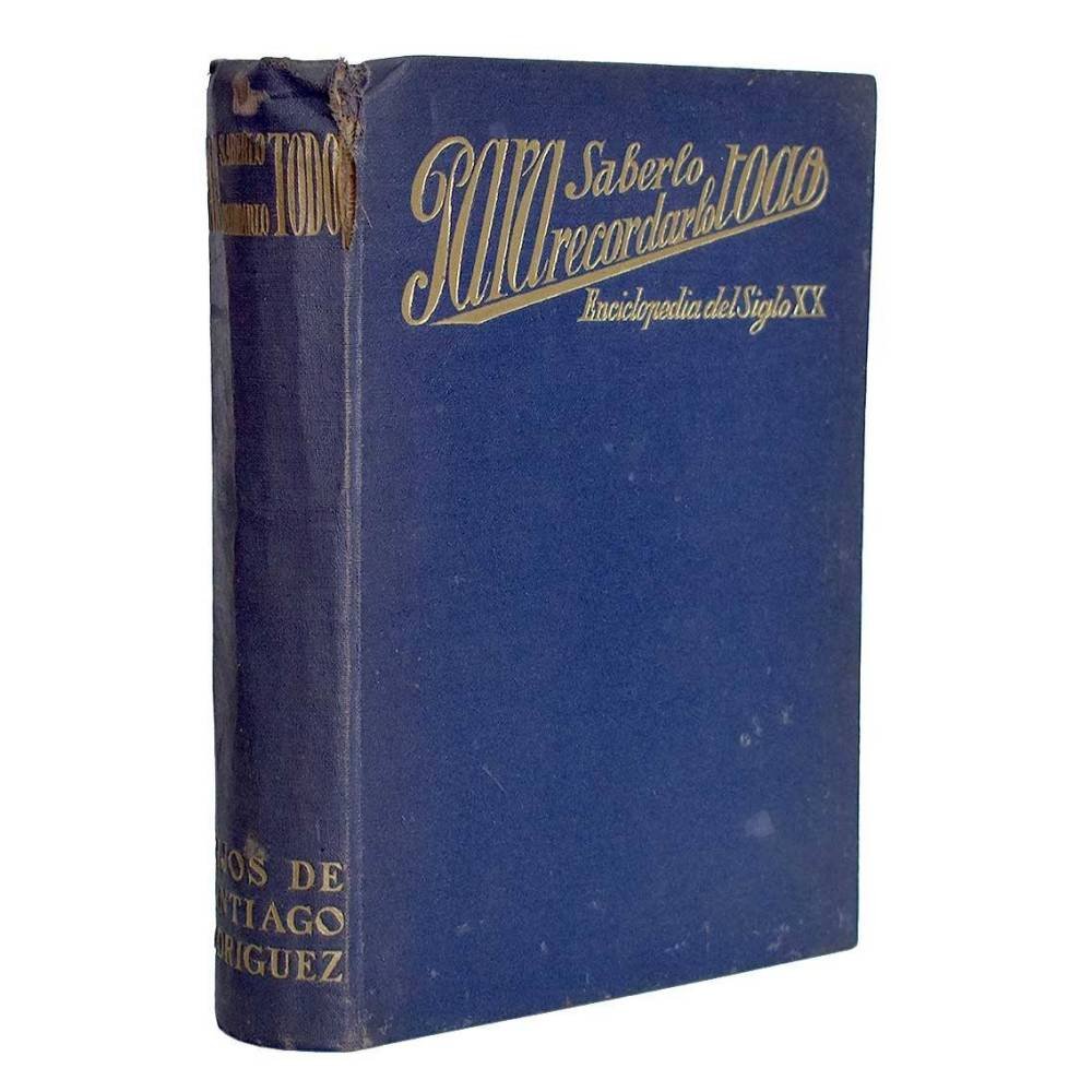Para saberlo todo. Para recordarlo todo. Enciclopedia del siglo XX - Manuel Rodríguez-Navas