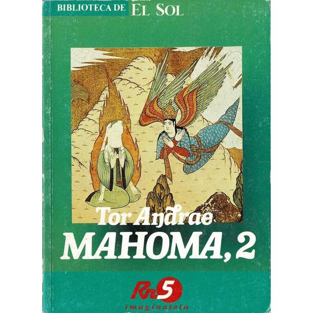 Mahoma, 2. Biblioteca de El Sol - Tor Andrae