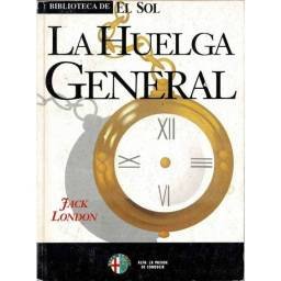 La Huelga General....