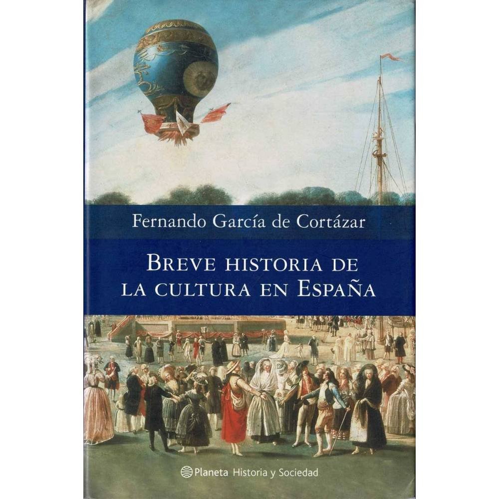 Breve historia de la cultura en España - Fernando García de Cortázar