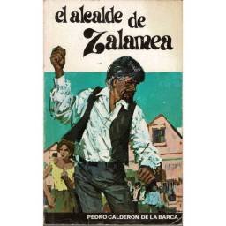 El alcalde de Zalamea -...