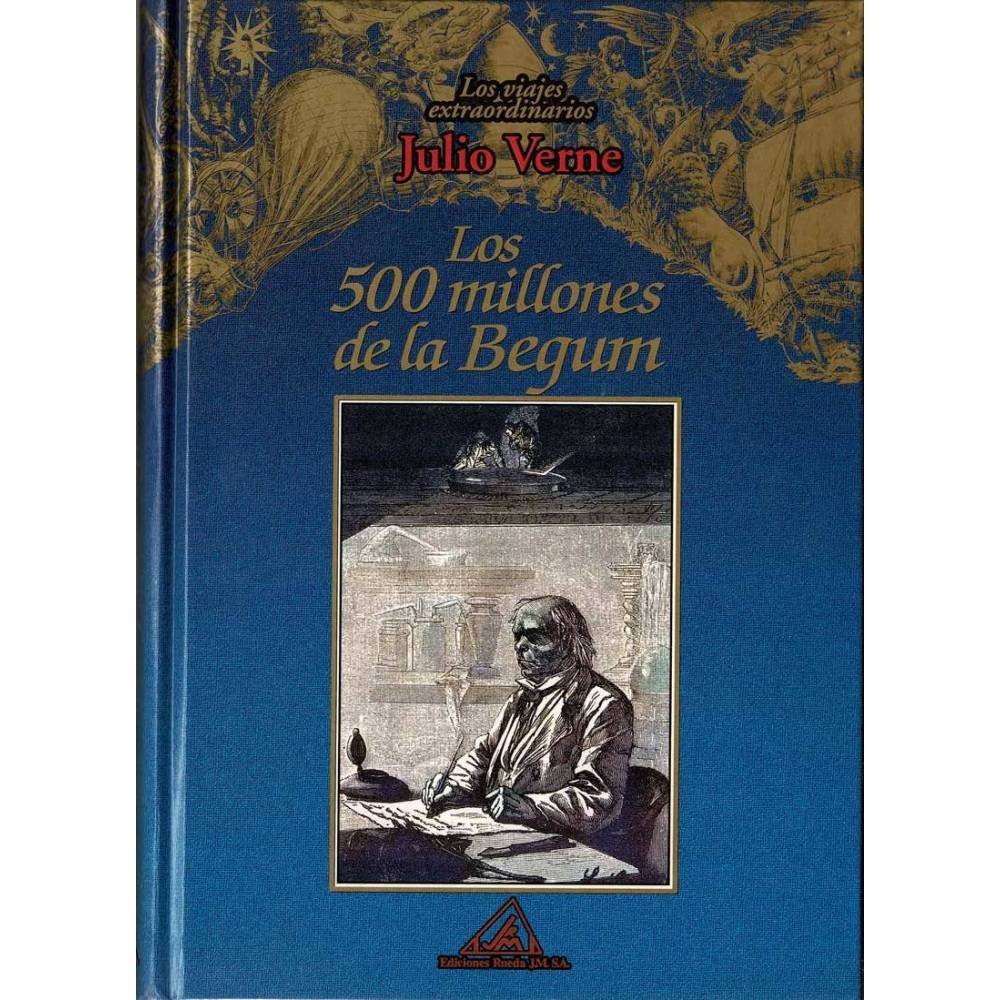Los 500 millones de la Begum - Julio Verne