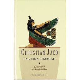 La reina libertad I. El...