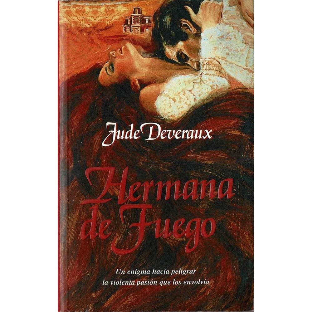 Hermana de Fuego - Jude Deveraux