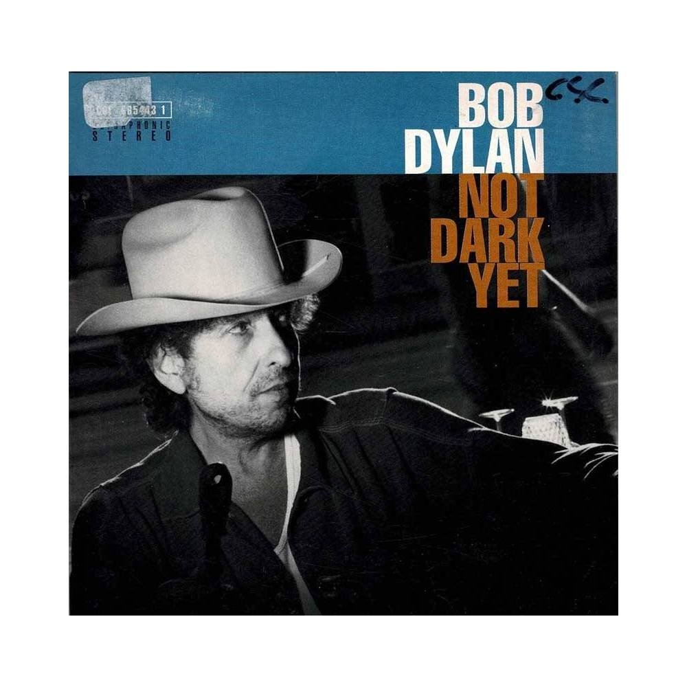 Bob Dylan - Not Dark Yet. CD Single