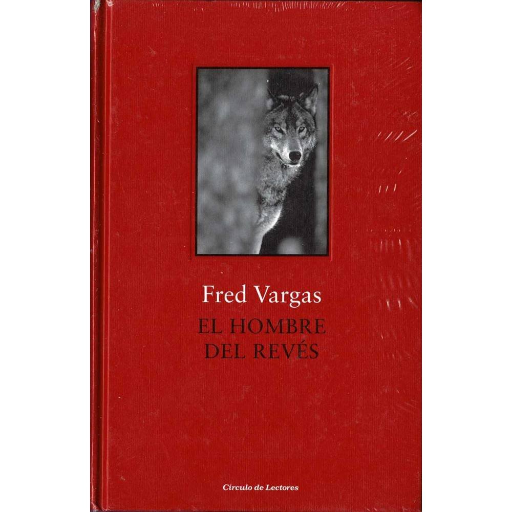 El hombre del revés - Fred Vargas