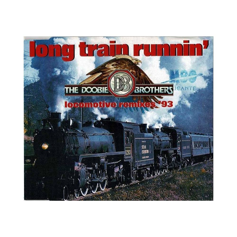 The Doobie Brothers - Long Train Runnin' (Locomotive Remixes '93). CD Maxi-Single